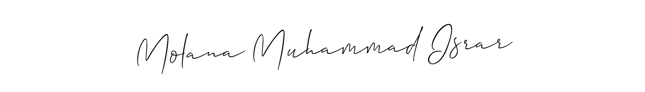 How to make Molana Muhammad Israr signature? Allison_Script is a professional autograph style. Create handwritten signature for Molana Muhammad Israr name. Molana Muhammad Israr signature style 2 images and pictures png