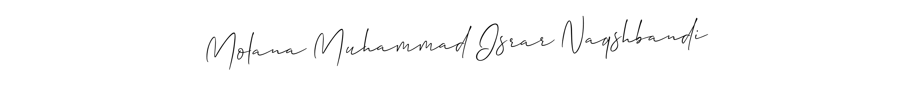 Create a beautiful signature design for name Molana Muhammad Israr Naqshbandi. With this signature (Allison_Script) fonts, you can make a handwritten signature for free. Molana Muhammad Israr Naqshbandi signature style 2 images and pictures png