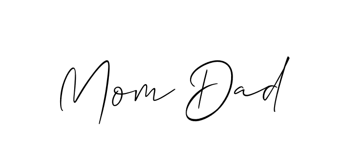 It looks lik you need a new signature style for name Mom Dad. Design unique handwritten (Allison_Script) signature with our free signature maker in just a few clicks. Mom Dad signature style 2 images and pictures png