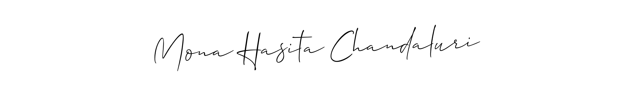 Make a short Mona Hasita Chandaluri signature style. Manage your documents anywhere anytime using Allison_Script. Create and add eSignatures, submit forms, share and send files easily. Mona Hasita Chandaluri signature style 2 images and pictures png