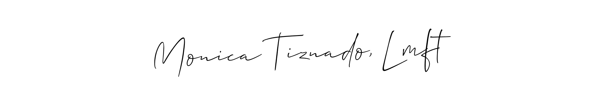 How to make Monica Tiznado, Lmft signature? Allison_Script is a professional autograph style. Create handwritten signature for Monica Tiznado, Lmft name. Monica Tiznado, Lmft signature style 2 images and pictures png