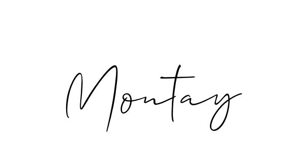 Also we have Montay name is the best signature style. Create professional handwritten signature collection using Allison_Script autograph style. Montay signature style 2 images and pictures png