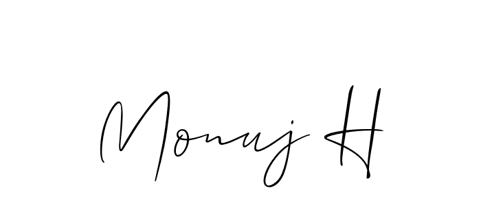 You should practise on your own different ways (Allison_Script) to write your name (Monuj H) in signature. don't let someone else do it for you. Monuj H signature style 2 images and pictures png