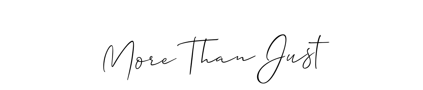 See photos of More Than Just official signature by Spectra . Check more albums & portfolios. Read reviews & check more about Allison_Script font. More Than Just signature style 2 images and pictures png