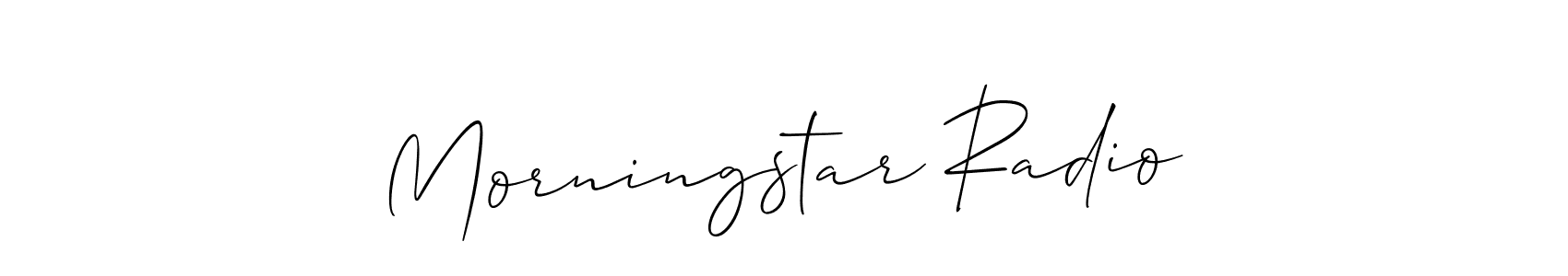 Morningstar Radio stylish signature style. Best Handwritten Sign (Allison_Script) for my name. Handwritten Signature Collection Ideas for my name Morningstar Radio. Morningstar Radio signature style 2 images and pictures png