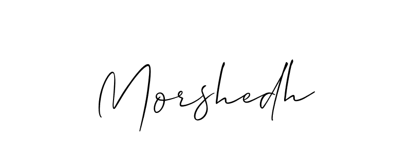 Make a short Morshedh signature style. Manage your documents anywhere anytime using Allison_Script. Create and add eSignatures, submit forms, share and send files easily. Morshedh signature style 2 images and pictures png