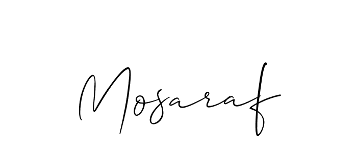 Make a beautiful signature design for name Mosaraf. With this signature (Allison_Script) style, you can create a handwritten signature for free. Mosaraf signature style 2 images and pictures png