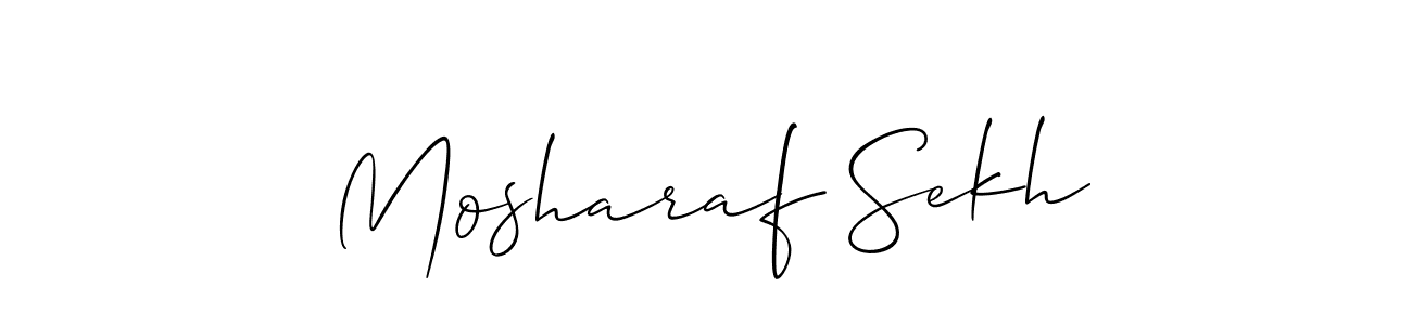 Make a beautiful signature design for name Mosharaf Sekh. With this signature (Allison_Script) style, you can create a handwritten signature for free. Mosharaf Sekh signature style 2 images and pictures png