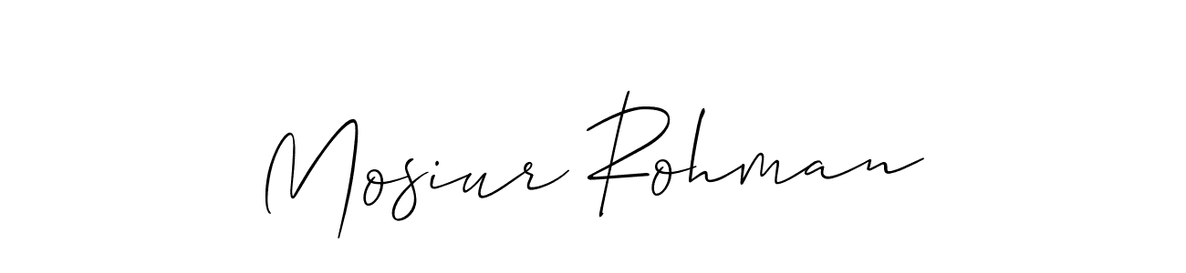 How to make Mosiur Rohman name signature. Use Allison_Script style for creating short signs online. This is the latest handwritten sign. Mosiur Rohman signature style 2 images and pictures png