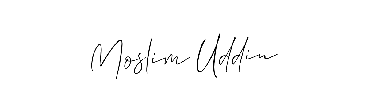 It looks lik you need a new signature style for name Moslim Uddin. Design unique handwritten (Allison_Script) signature with our free signature maker in just a few clicks. Moslim Uddin signature style 2 images and pictures png