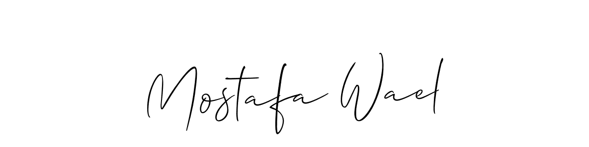 Make a beautiful signature design for name Mostafa Wael. With this signature (Allison_Script) style, you can create a handwritten signature for free. Mostafa Wael signature style 2 images and pictures png