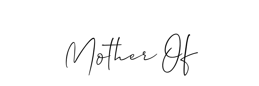 The best way (Allison_Script) to make a short signature is to pick only two or three words in your name. The name Mother Of include a total of six letters. For converting this name. Mother Of signature style 2 images and pictures png