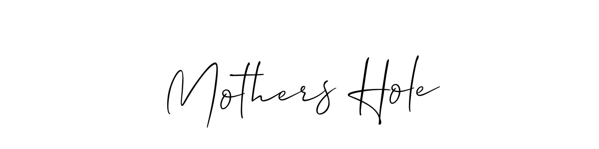Also You can easily find your signature by using the search form. We will create Mothers Hole name handwritten signature images for you free of cost using Allison_Script sign style. Mothers Hole signature style 2 images and pictures png