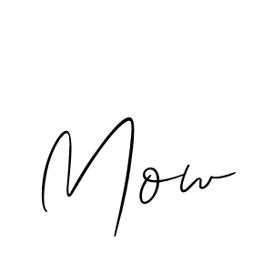 Design your own signature with our free online signature maker. With this signature software, you can create a handwritten (Allison_Script) signature for name Mow. Mow signature style 2 images and pictures png