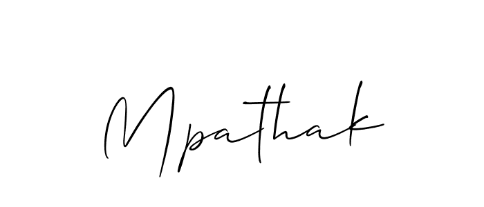 You should practise on your own different ways (Allison_Script) to write your name (Mpathak) in signature. don't let someone else do it for you. Mpathak signature style 2 images and pictures png