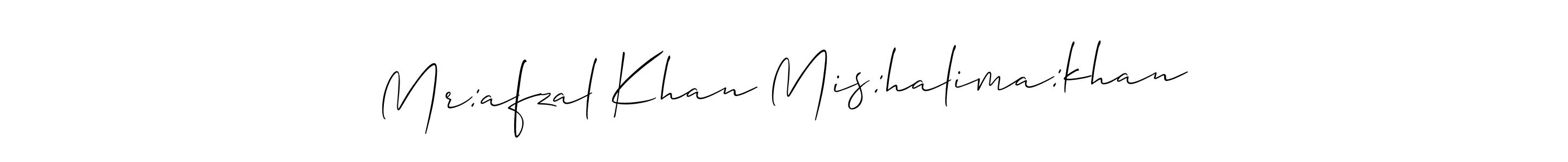 Design your own signature with our free online signature maker. With this signature software, you can create a handwritten (Allison_Script) signature for name Mr:afzal Khan Mis:halima:khan. Mr:afzal Khan Mis:halima:khan signature style 2 images and pictures png