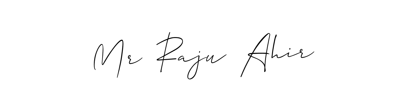 Make a beautiful signature design for name Mr  Raju  Ahir. With this signature (Allison_Script) style, you can create a handwritten signature for free. Mr  Raju  Ahir signature style 2 images and pictures png