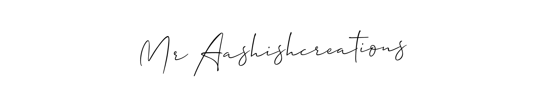 How to make Mr Aashishcreations name signature. Use Allison_Script style for creating short signs online. This is the latest handwritten sign. Mr Aashishcreations signature style 2 images and pictures png