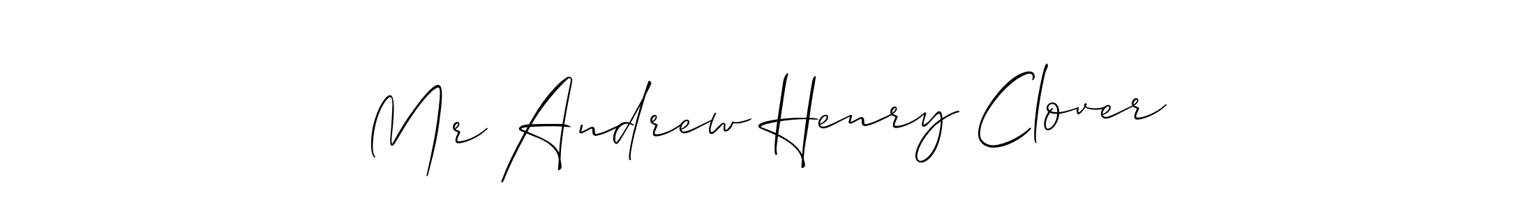 Make a beautiful signature design for name Mr Andrew Henry Clover. With this signature (Allison_Script) style, you can create a handwritten signature for free. Mr Andrew Henry Clover signature style 2 images and pictures png