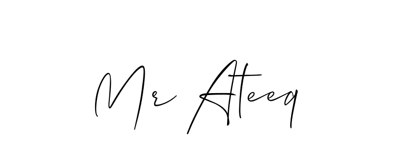 You should practise on your own different ways (Allison_Script) to write your name (Mr Ateeq) in signature. don't let someone else do it for you. Mr Ateeq signature style 2 images and pictures png
