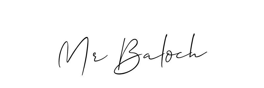 How to make Mr Baloch name signature. Use Allison_Script style for creating short signs online. This is the latest handwritten sign. Mr Baloch signature style 2 images and pictures png