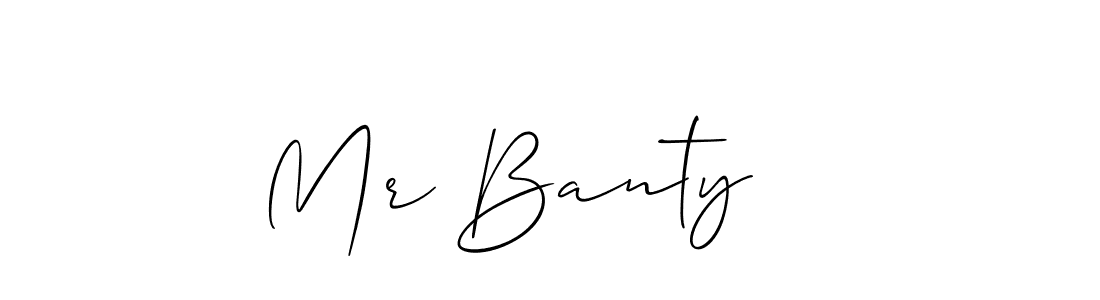 Create a beautiful signature design for name Mr Banty   . With this signature (Allison_Script) fonts, you can make a handwritten signature for free. Mr Banty    signature style 2 images and pictures png