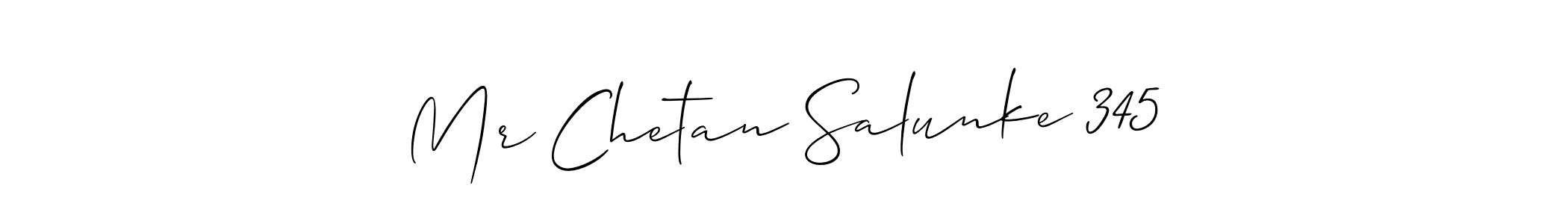 The best way (Allison_Script) to make a short signature is to pick only two or three words in your name. The name Mr Chetan Salunke 345 include a total of six letters. For converting this name. Mr Chetan Salunke 345 signature style 2 images and pictures png