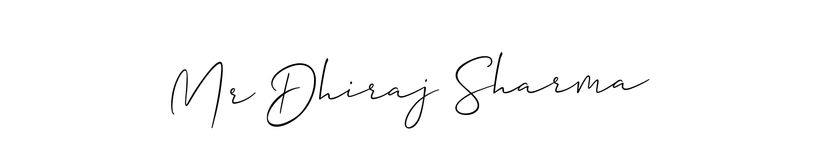 How to make Mr Dhiraj Sharma signature? Allison_Script is a professional autograph style. Create handwritten signature for Mr Dhiraj Sharma name. Mr Dhiraj Sharma signature style 2 images and pictures png