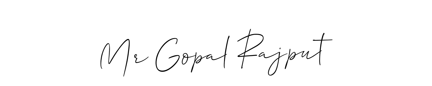 Make a short Mr Gopal Rajput signature style. Manage your documents anywhere anytime using Allison_Script. Create and add eSignatures, submit forms, share and send files easily. Mr Gopal Rajput signature style 2 images and pictures png