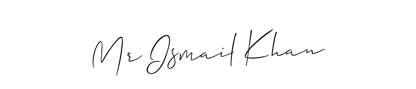 Make a short Mr Ismail Khan signature style. Manage your documents anywhere anytime using Allison_Script. Create and add eSignatures, submit forms, share and send files easily. Mr Ismail Khan signature style 2 images and pictures png