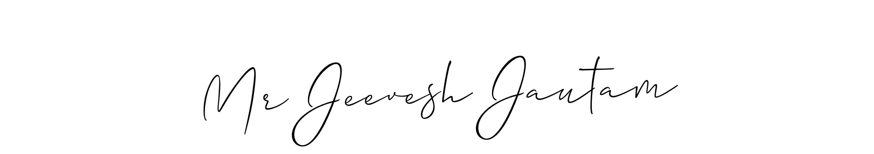 Make a beautiful signature design for name Mr Jeevesh Jautam. With this signature (Allison_Script) style, you can create a handwritten signature for free. Mr Jeevesh Jautam signature style 2 images and pictures png