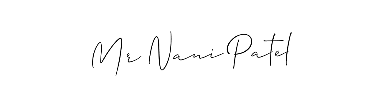 Similarly Allison_Script is the best handwritten signature design. Signature creator online .You can use it as an online autograph creator for name Mr Nani Patel. Mr Nani Patel signature style 2 images and pictures png