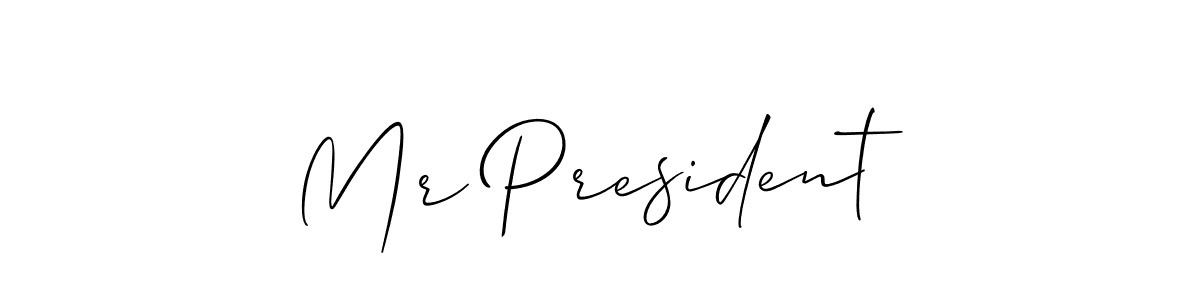 Also You can easily find your signature by using the search form. We will create Mr President name handwritten signature images for you free of cost using Allison_Script sign style. Mr President signature style 2 images and pictures png