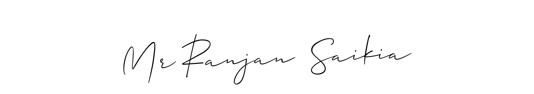 How to make Mr Ranjan  Saikia signature? Allison_Script is a professional autograph style. Create handwritten signature for Mr Ranjan  Saikia name. Mr Ranjan  Saikia signature style 2 images and pictures png