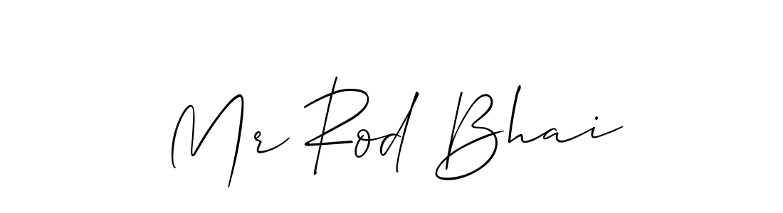It looks lik you need a new signature style for name Mr Rod Bhai. Design unique handwritten (Allison_Script) signature with our free signature maker in just a few clicks. Mr Rod Bhai signature style 2 images and pictures png