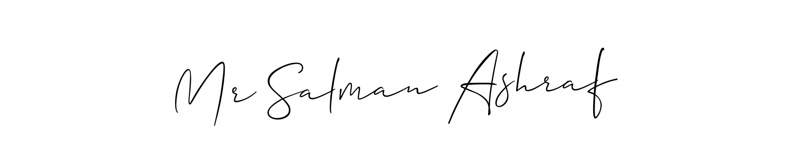 Design your own signature with our free online signature maker. With this signature software, you can create a handwritten (Allison_Script) signature for name Mr Salman Ashraf. Mr Salman Ashraf signature style 2 images and pictures png