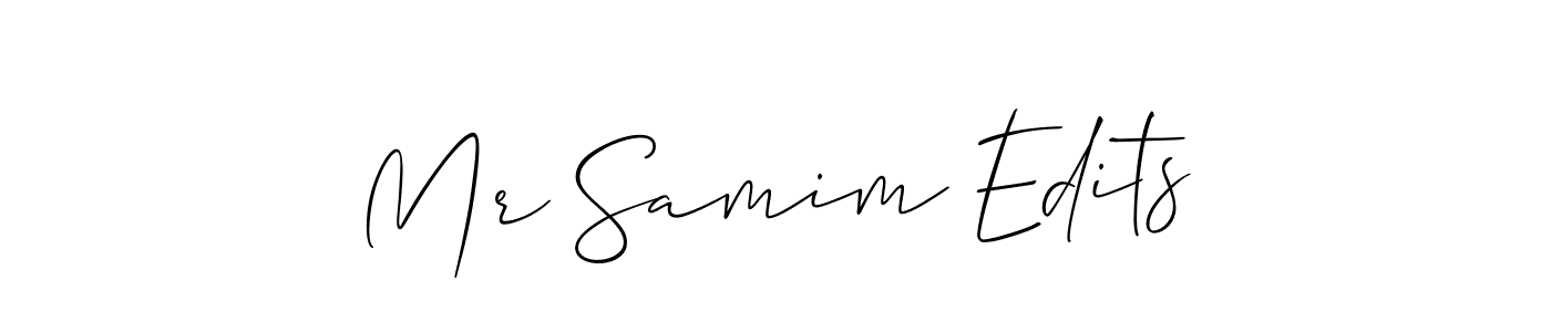 Make a short Mr Samim Edits signature style. Manage your documents anywhere anytime using Allison_Script. Create and add eSignatures, submit forms, share and send files easily. Mr Samim Edits signature style 2 images and pictures png