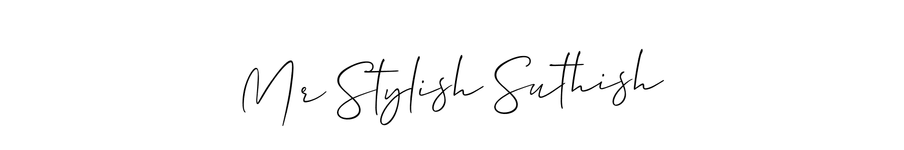 You should practise on your own different ways (Allison_Script) to write your name (Mr Stylish Suthish) in signature. don't let someone else do it for you. Mr Stylish Suthish signature style 2 images and pictures png