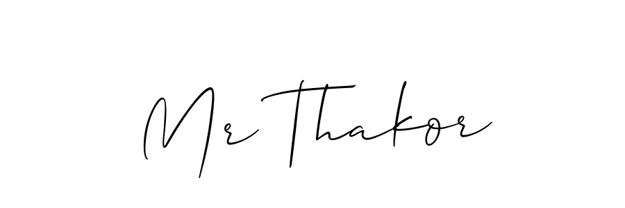 Also we have Mr Thakor name is the best signature style. Create professional handwritten signature collection using Allison_Script autograph style. Mr Thakor signature style 2 images and pictures png