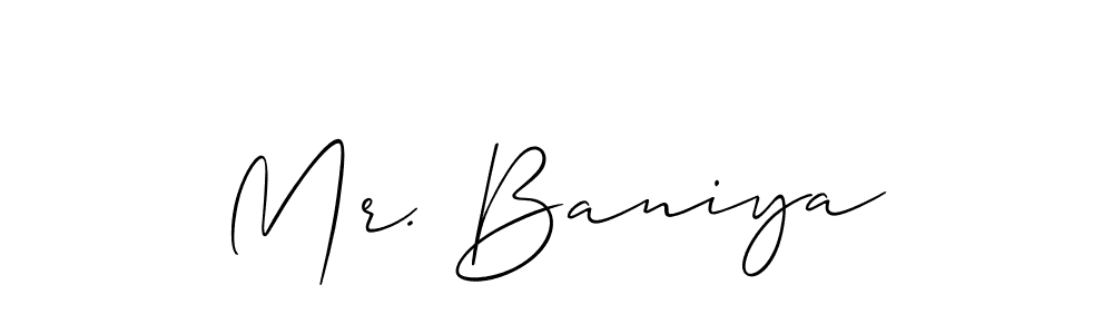 Use a signature maker to create a handwritten signature online. With this signature software, you can design (Allison_Script) your own signature for name Mr. Baniya. Mr. Baniya signature style 2 images and pictures png