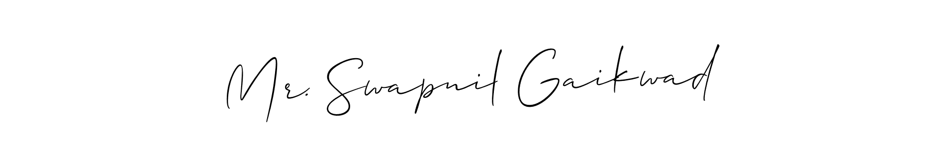 Design your own signature with our free online signature maker. With this signature software, you can create a handwritten (Allison_Script) signature for name Mr. Swapnil Gaikwad. Mr. Swapnil Gaikwad signature style 2 images and pictures png