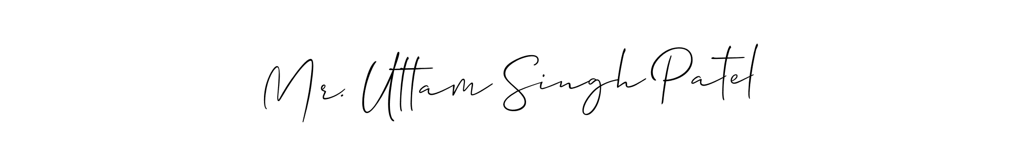 Create a beautiful signature design for name Mr. Uttam Singh Patel. With this signature (Allison_Script) fonts, you can make a handwritten signature for free. Mr. Uttam Singh Patel signature style 2 images and pictures png