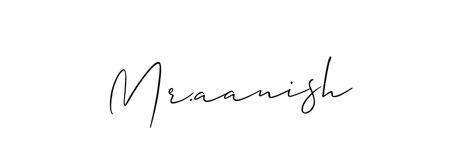 You should practise on your own different ways (Allison_Script) to write your name (Mr.aanish) in signature. don't let someone else do it for you. Mr.aanish signature style 2 images and pictures png