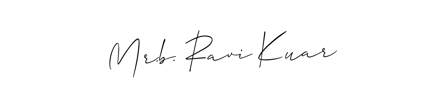 Create a beautiful signature design for name Mr.b. Ravi Kuar. With this signature (Allison_Script) fonts, you can make a handwritten signature for free. Mr.b. Ravi Kuar signature style 2 images and pictures png