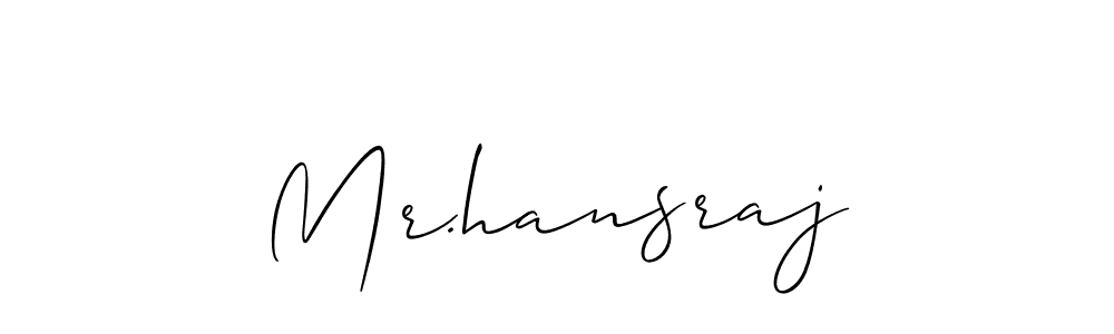 Make a beautiful signature design for name Mr.hansraj. With this signature (Allison_Script) style, you can create a handwritten signature for free. Mr.hansraj signature style 2 images and pictures png