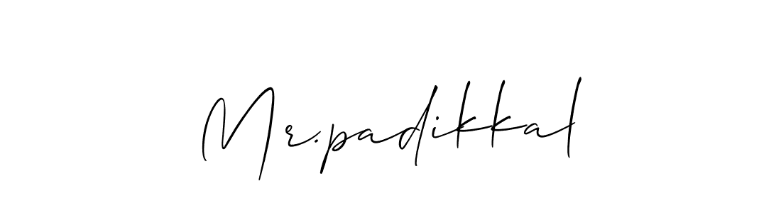 How to make Mr.padikkal signature? Allison_Script is a professional autograph style. Create handwritten signature for Mr.padikkal name. Mr.padikkal signature style 2 images and pictures png