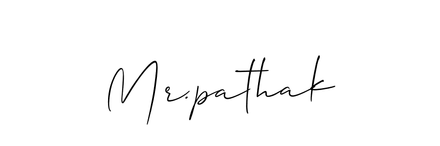 Best and Professional Signature Style for Mr.pathak. Allison_Script Best Signature Style Collection. Mr.pathak signature style 2 images and pictures png