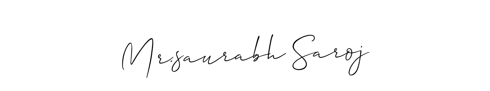 Once you've used our free online signature maker to create your best signature Allison_Script style, it's time to enjoy all of the benefits that Mr.saurabh Saroj name signing documents. Mr.saurabh Saroj signature style 2 images and pictures png