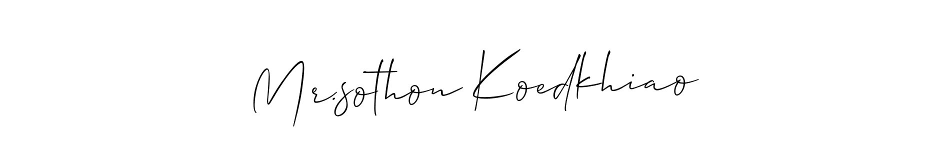 Create a beautiful signature design for name Mr.sothon Koedkhiao. With this signature (Allison_Script) fonts, you can make a handwritten signature for free. Mr.sothon Koedkhiao signature style 2 images and pictures png