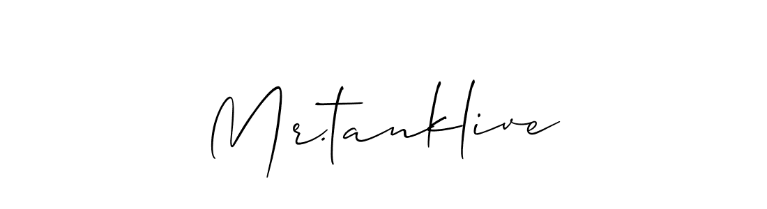 Make a beautiful signature design for name Mr.tanklive. Use this online signature maker to create a handwritten signature for free. Mr.tanklive signature style 2 images and pictures png